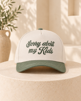 "Sorry About My Kids" Snapback Hat